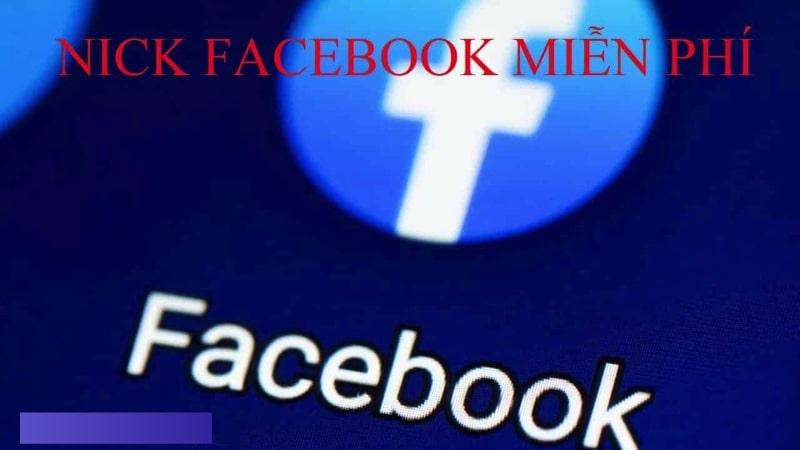 nick facebook miễn phí